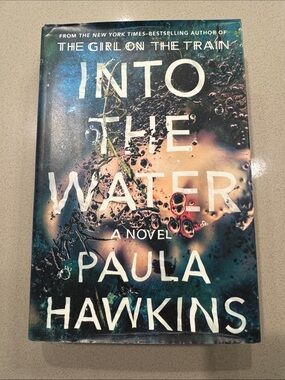 Into the Water by Paula Hawkins - Hardcover Novel